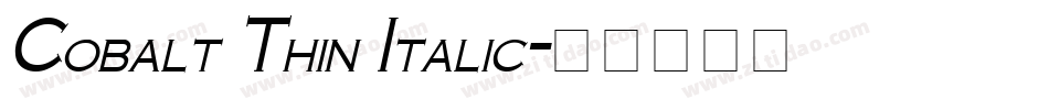 Cobalt Thin Italic字体转换